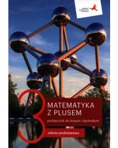 Matematyka z plusem 3 Podręcznik Zakres podstawowy