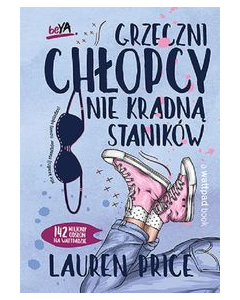 Grzeczni chłopcy nie kradną staników