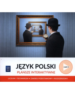 Język polski Plansze interaktywne Część 2.Zakres podstawowy i rozszerzony