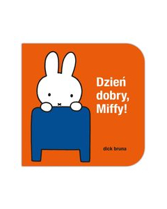 Dzień dobry, Miffy!