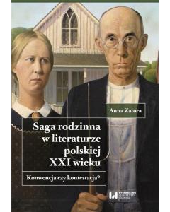 Saga rodzinna w literaturze polskiej XXI wieku