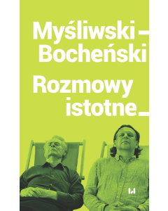 Myśliwski-Bocheński Rozmowy istotne