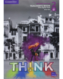 Think 2 Teacher's Book with Digital Pack British English