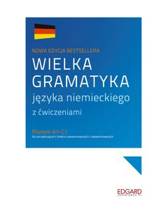 Wielka gramatyka języka niemieckiego z ćwiczeniami