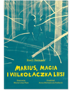 Marius magia i Wilkołaczka Liisi