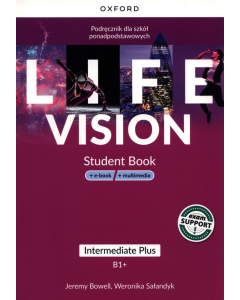 Life Vision Intermediate Plus. Podręcznik + e-book + multimedia