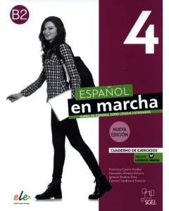 Español en marcha Nueva edición 4 Cuaderno de ejercicios