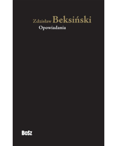 Zdzisław Beksiński Opowiadania