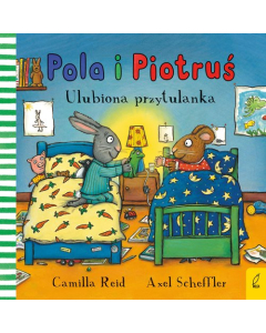 Pola i Piotruś Ulubiona przytulanka