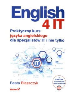 English 4 IT Praktyczny kurs języka angielskiego dla specjalistów IT i nie tylko
