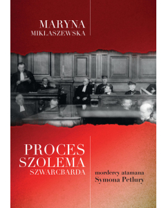 Proces Szolema Szwarcbarda, mordercy atamana Symona Petlury