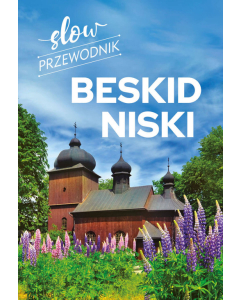 Slow Przewodnik Beskid Niski