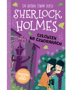 Sherlock Holmes Tom 28 Człowiek na czworakach