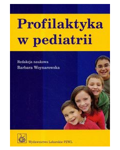 Profilaktyka w pediatrii. Wyd.2