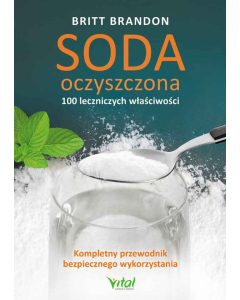 Soda oczyszczona 100 leczniczych właściwości