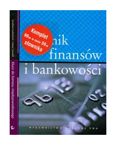 Słownik finansów i bankowości / Klucz do biznesu międzynarodowego