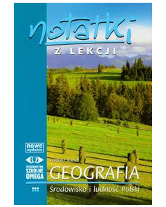 Notatki z lekcji Geografia Środowisko i ludność Polski