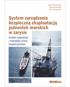 System zarządzania bezpieczną eksploatacją jednostek morskich w zarysie
