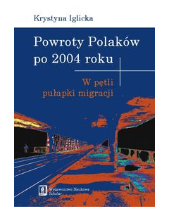 Powroty Polaków po 2004 roku