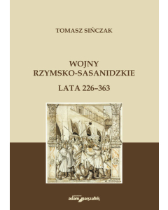 Wojny rzymsko-sasanidzkie Lata 226-363