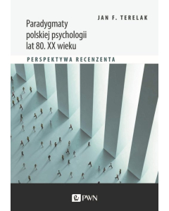 Paradygmaty polskiej psychologii lat 80. XX wieku