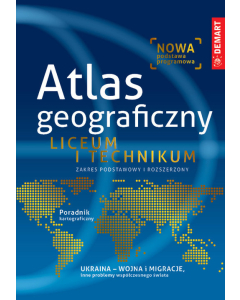 Atlas Geograficzny Liceum i technikum
