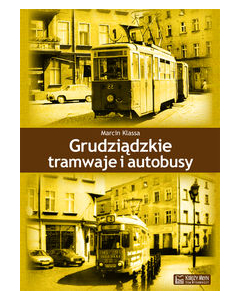 Grudziądzkie tramwaje i autobusy