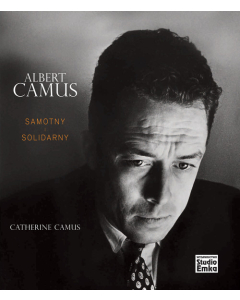 Albert Camus Samotny i Solidarny