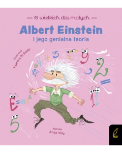 O wielkich dla małych Albert Einstein