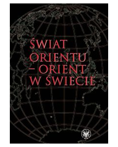 Świat Orientu - Orient w świecie