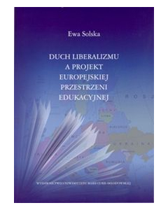 Duch liberalizmu a projekt europejskiej przestrzeni edukacyjnej