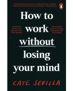 How to Work Without Losing You