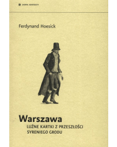 Warszawa Luźne kartki z przeszłości syreniego grodu