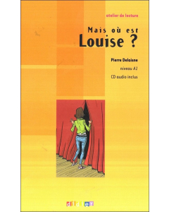 Mais où est Louise? + CD audio Poziom A1