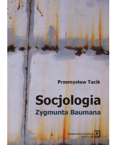 Socjologia Zygmunta Baumana