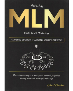Pokochaj MLM Marketing sieciowy