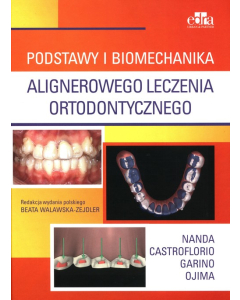 Podstawy i biomechanika alignerowego leczenia ortodontycznego