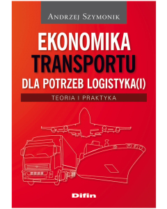 Ekonomika transportu dla potrzeb logistyka(i)