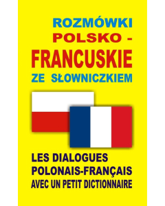 Rozmówki polsko-francuskie ze słowniczkiem