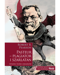 Pasteur - plagiator i szarlatan