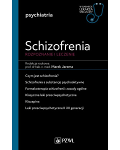 Schizofrenia Rozpoznanie i leczenie W gabinecie lekarza specjalisty. Psychiatria