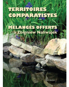 Territoires comparatistes Melanges offerts a Zbigniew Naliwajek