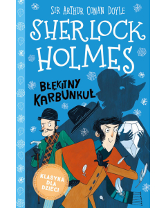 Sherlock Holmes Tom 3 Błękitny karbunkuł