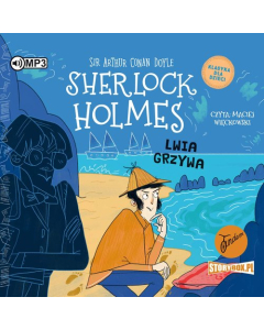 Klasyka dla dzieci Sherlock Holmes Tom 30 Lwia grzywa