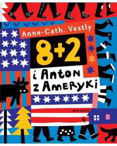 8-2 i Anton z Ameryki