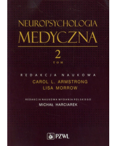 Neuropsychologia medyczna Tom 2