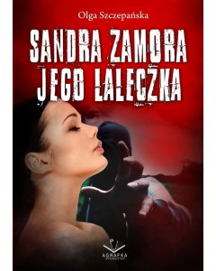 Sandra Zamora  Jego laleczka