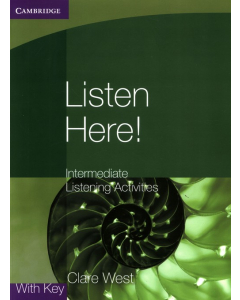 Listen Here! Intermediate Listening Activities