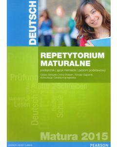 Deutsch Repetytorium maturalne 2015 Podręcznik Poziom podstawowy
