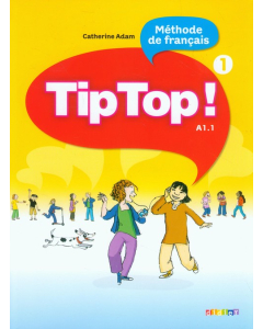 Tip Top 1 A1.1 Język francuski Podręcznik
